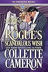 A Rogue's Scandalous Wish (The Honorable Rogues #3)