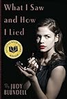 What I Saw and How I Lied by Judy Blundell