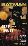 Batman: Dead White