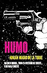 Humo by Adrián Magro de la Torre