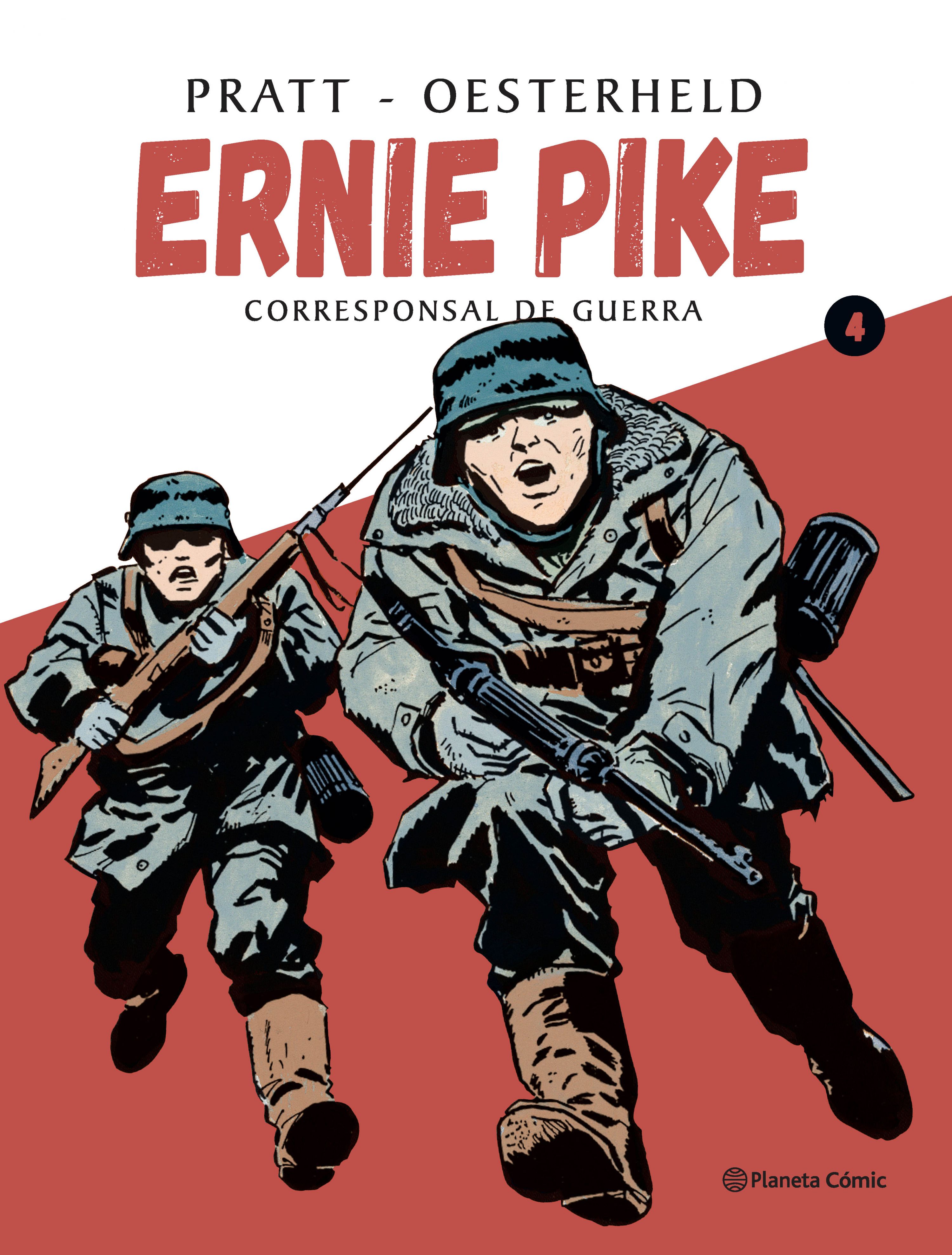 Ernie Pike, corresponsal de guerra, vol. 4 (Ernie Pike, #4)
