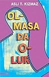 Olmasa Da Olur