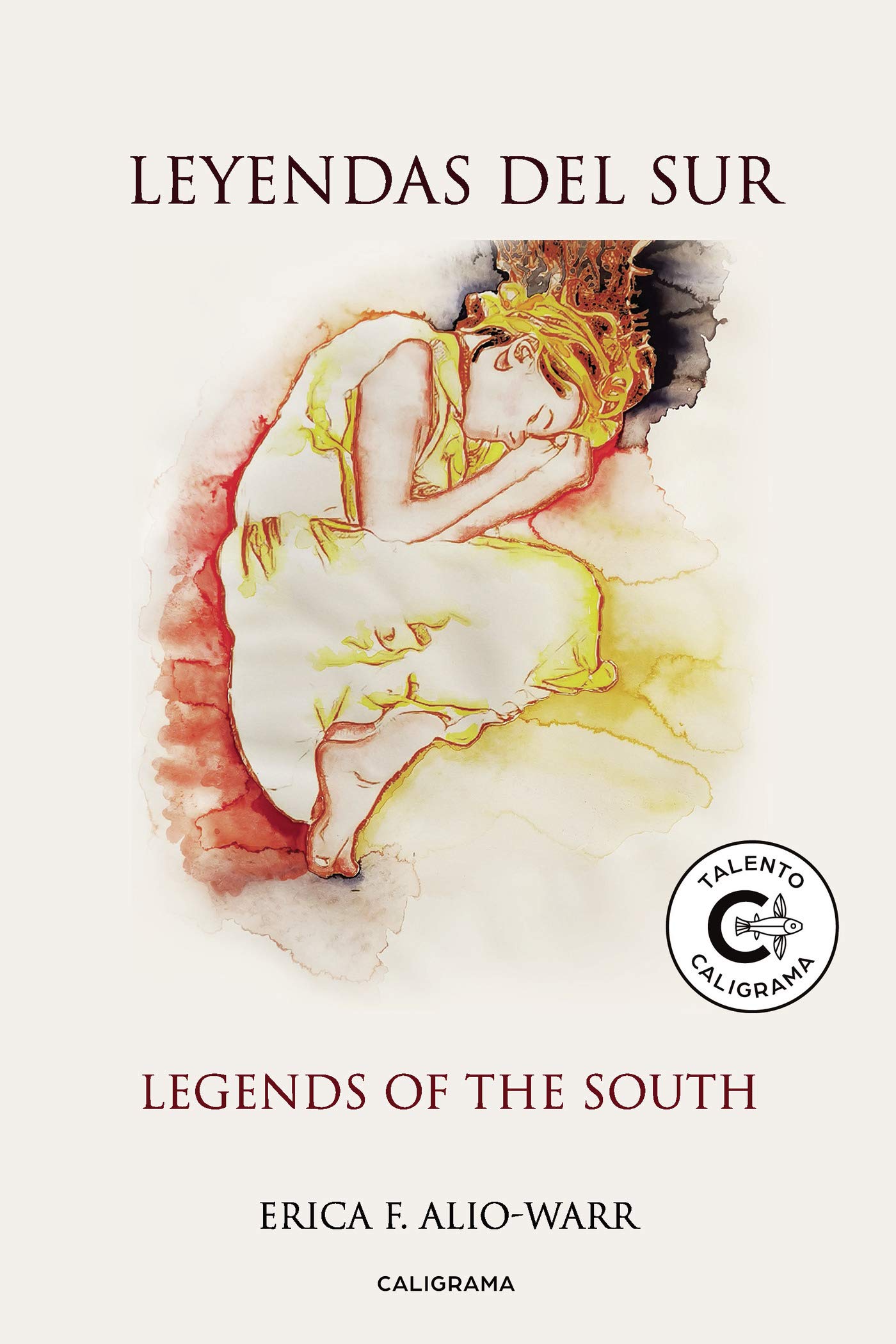 Portada de Leyendas del sur: Legends of the south, de Erica F. Alio-Warr