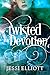 Twisted Devotion (Twisted, #4)