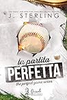 La partita perfetta by J. Sterling