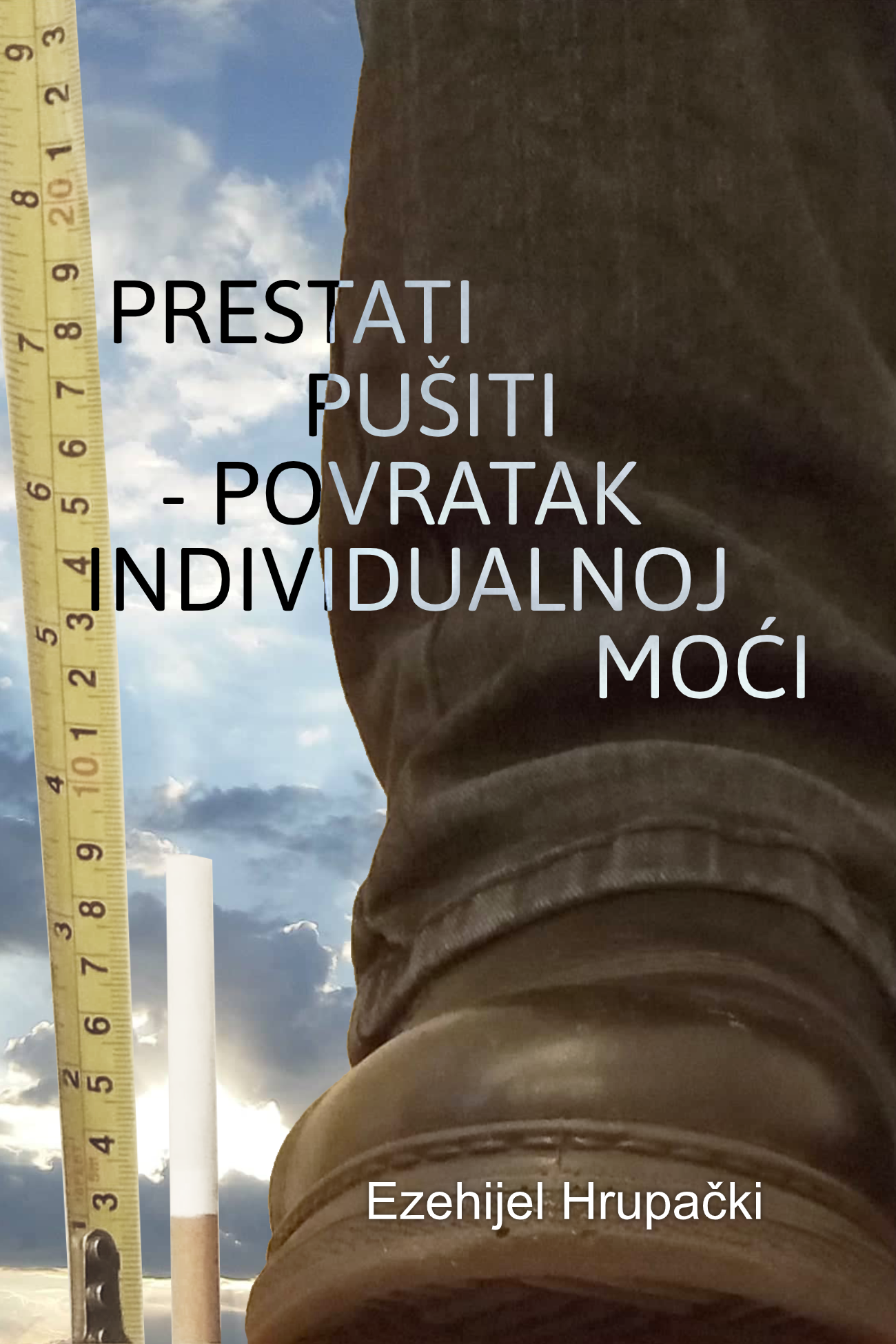 Prestati pušiti - povratak individualnoj moći