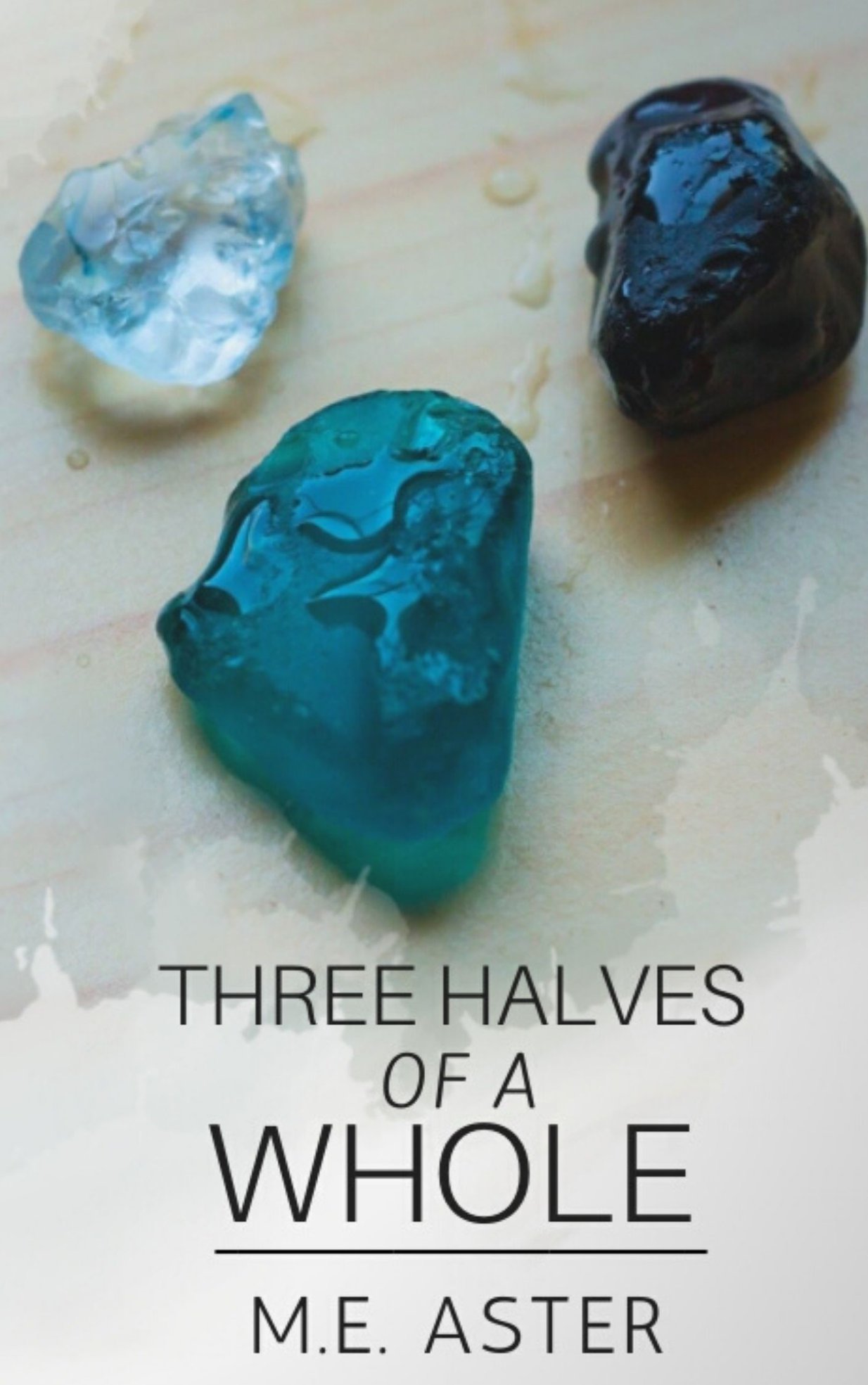 Three Halves of a Whole (Paperback)