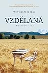 Vzdělaná by Tara Westover
