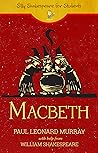 Macbeth (Silly Shakespeare for Students, #3)