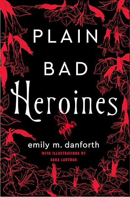 Plain Bad Heroines