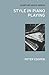 Style in Piano Playing (Overture Music Series)