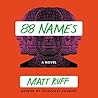 88 Names by Matt Ruff