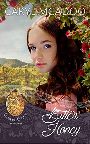 Bitter Honey (Lockets and Lace #22)