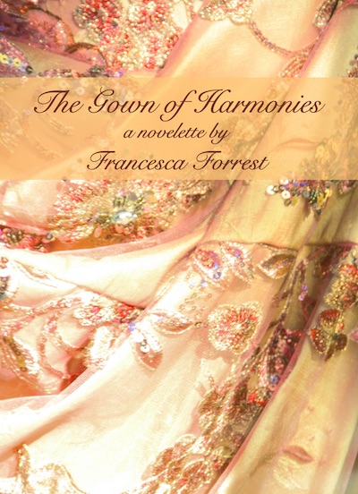 The Gown of Harmonies