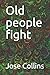 Old people fight