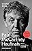 Paul Mc Cartney Hautnah: Meine Jahre mit der Legende (German Edition)