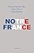 Notre France by Farouk Mardam-Bey