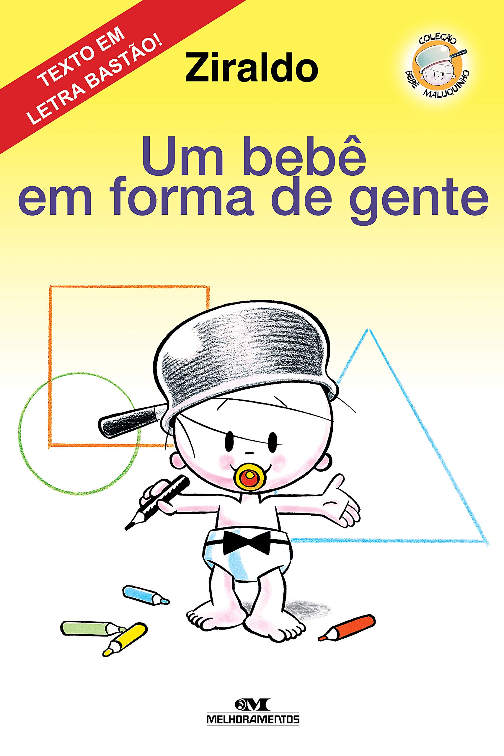 Um Bebê em Forma de Gente (Bebê Maluquinho)
