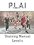 P.L.A.I Training Manual Lev...