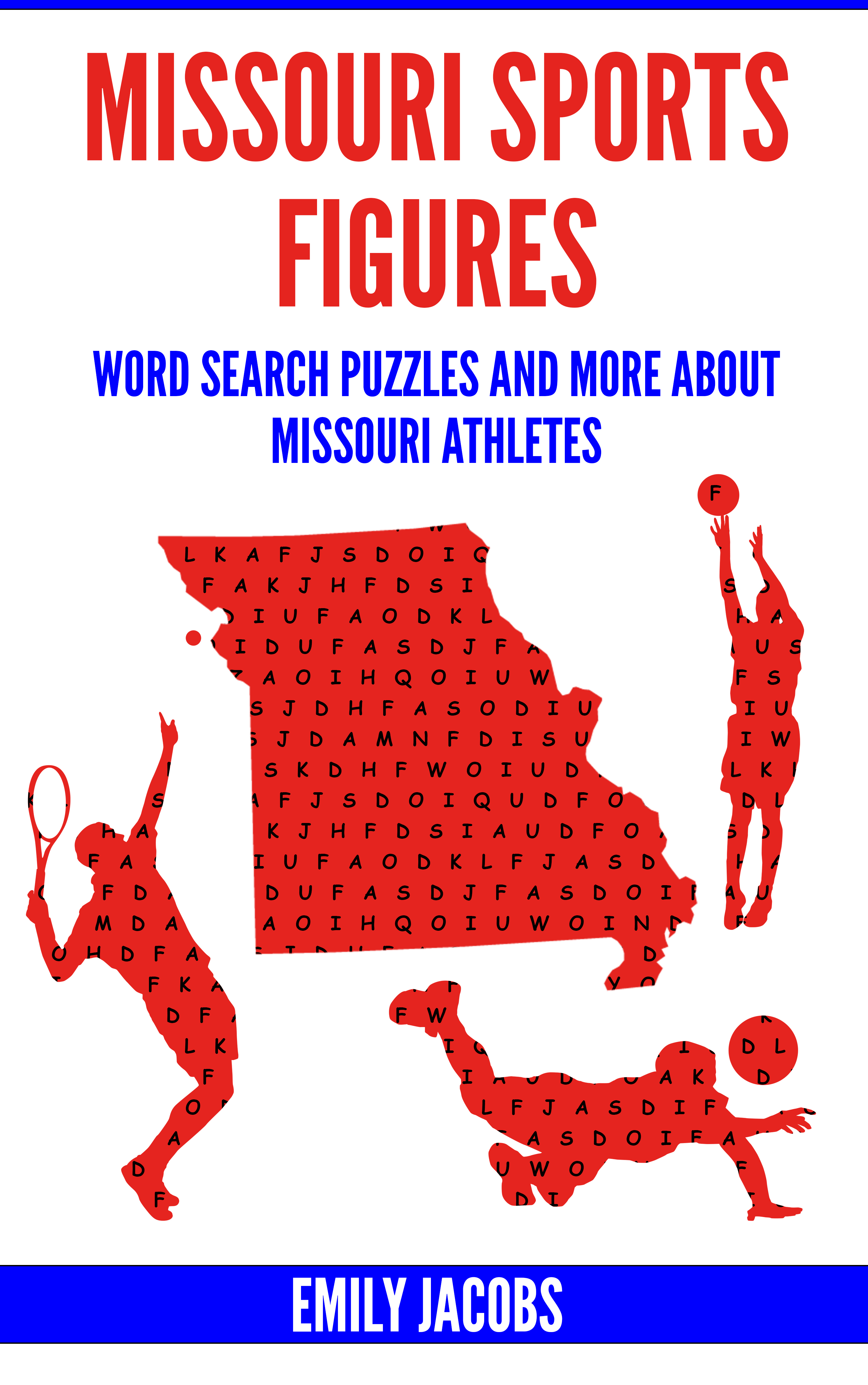 Missouri Sports Figures: Word Search Puzzles and More About Missouri Athletes
