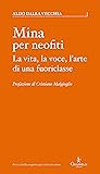 Mina per neofiti by Aldo Dalla Vecchia