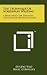 The Technique Of Screenplay Writing: A Book About The Dramatic Structure Of Motion Pictures