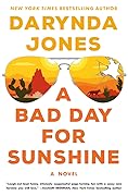 A Bad Day for Sunshine