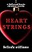 Heartstrings (Hollywood Hearts, Christmas Novella)