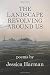 The Landscape Revolving Aro...