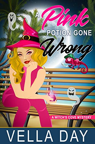 A Pink Potion Gone Wrong (A Witch's Cove Mystery, #2)