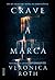 Crave A Marca (Crave A Marca, #1)