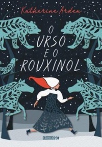 O Urso e o Rouxinol (Winternight, #1)