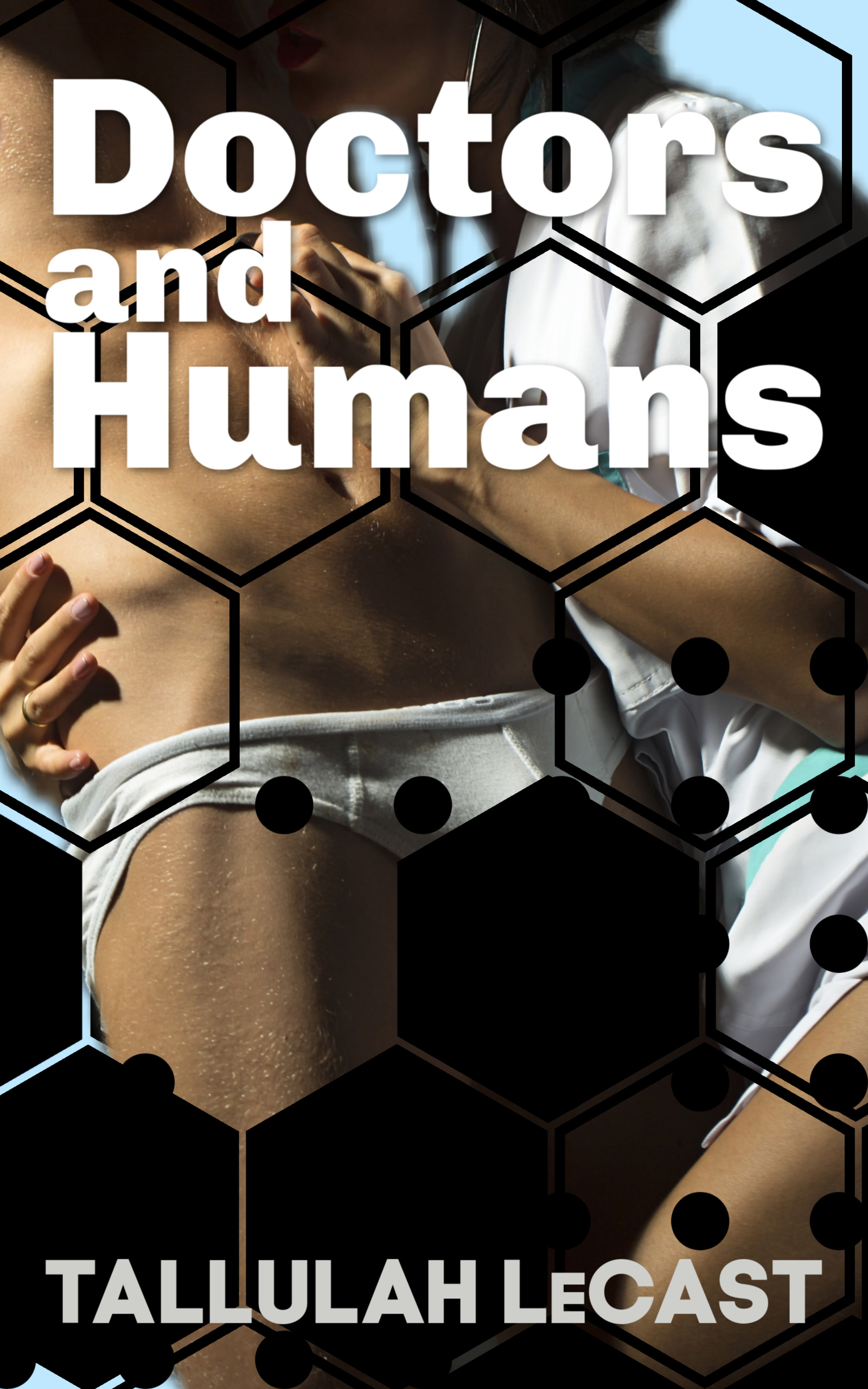 Doctors and Humans