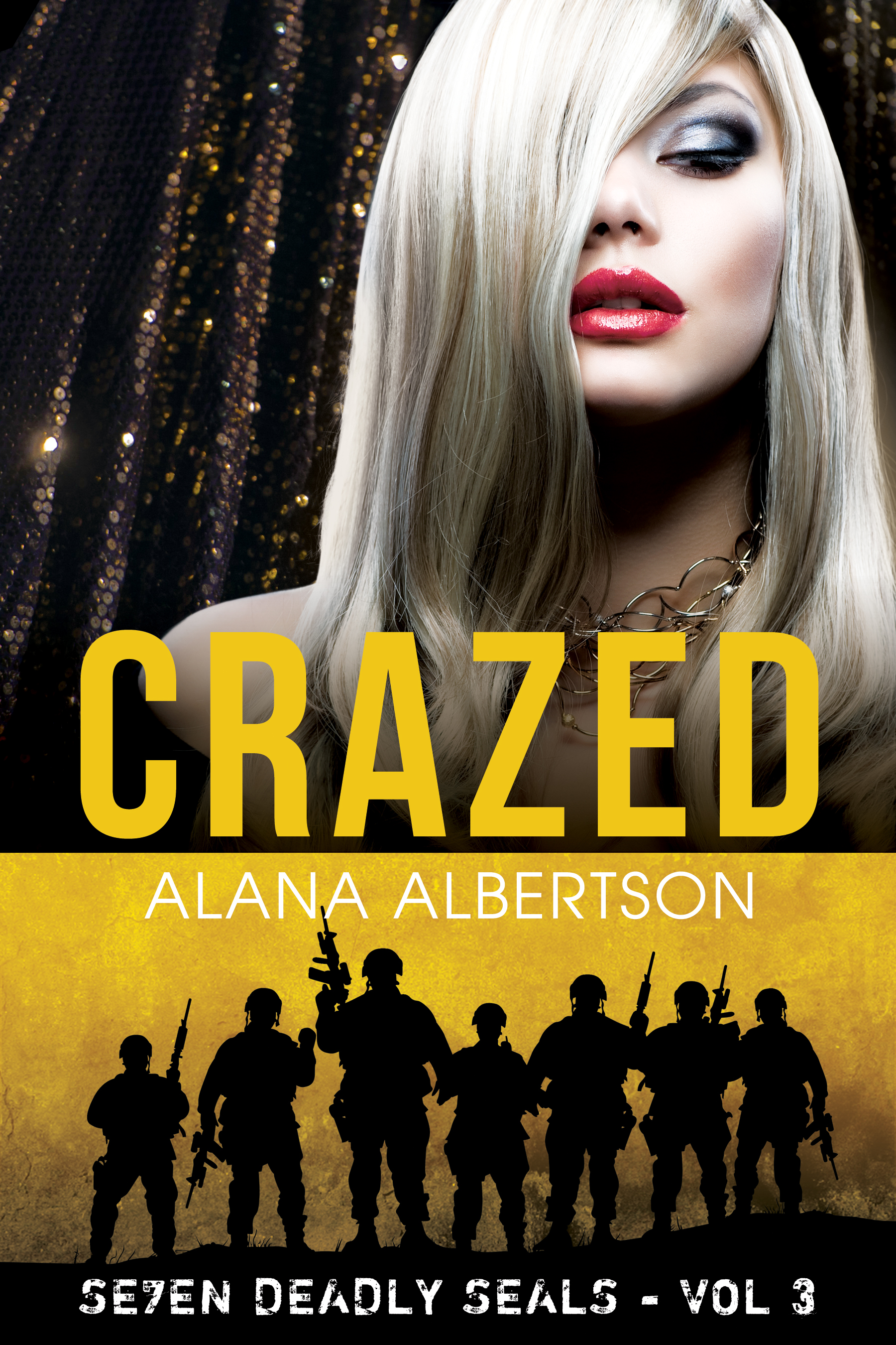 Crazed (Se7en Deadly SEALs #3)