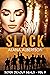 Slack (Se7en Deadly SEALs #9)