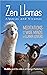 Zen Llamas (And Alpacas)