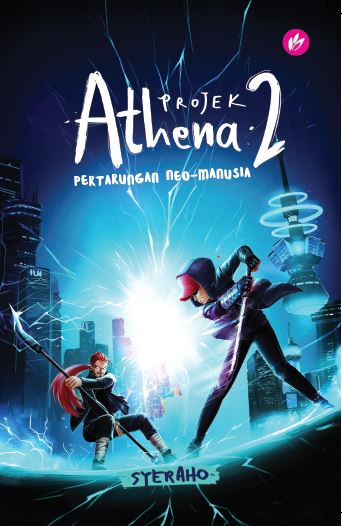 Projek Athena 2: Pertarungan Neo-Manusia (Paperback)