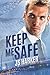 Keep Me Safe by J.S. Harker