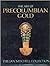 The Art of Precolumbian Gold  by Jan Mitchell