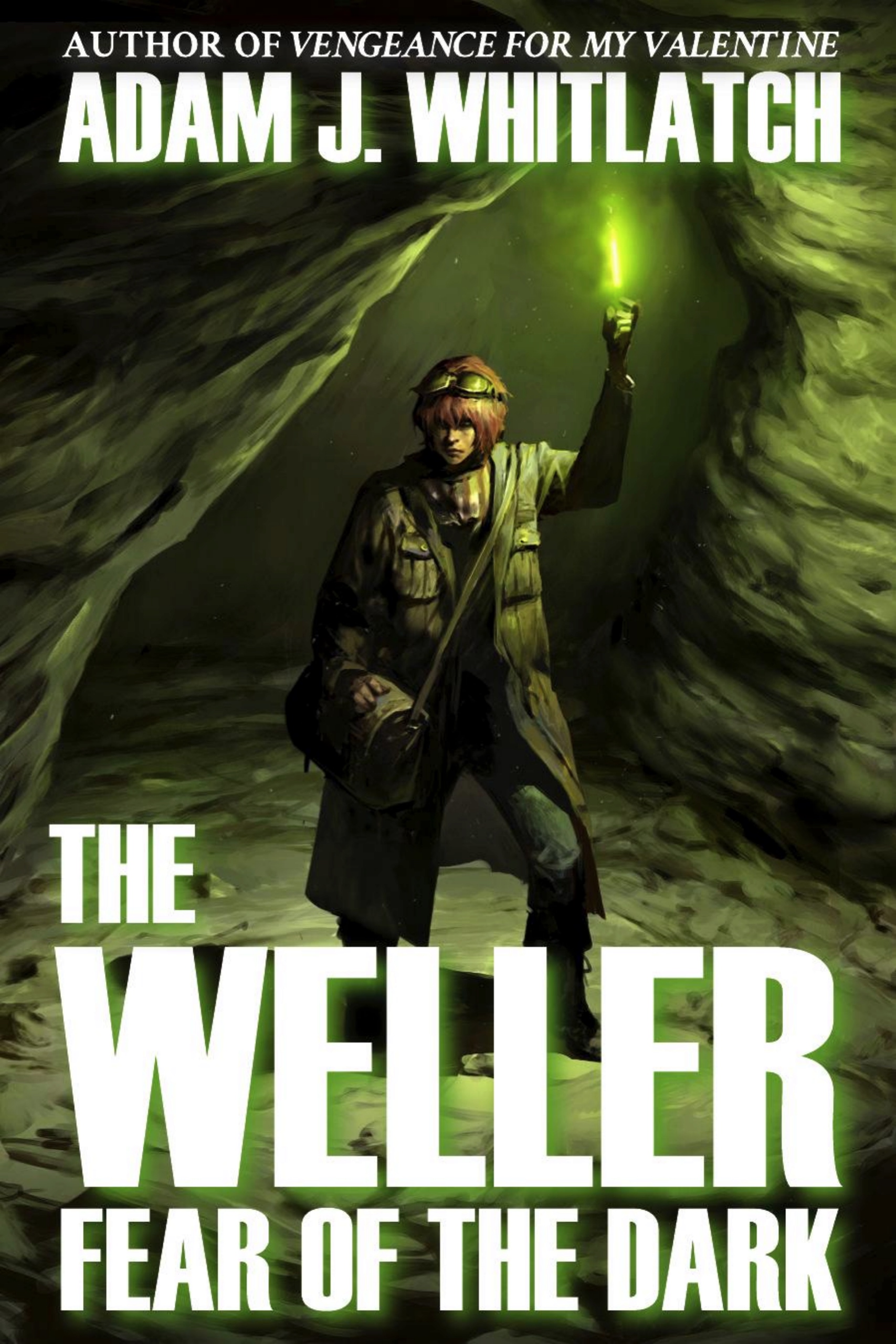 The Weller - Fear of the Dark (The Weller, #2)
