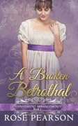 A Broken Betrothal