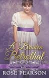 A Broken Betrothal