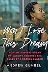 Won’t Lose This Dream by Andrew Gumbel