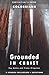 Colossians: Grounded in Chr...