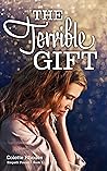 The Terrible Gift