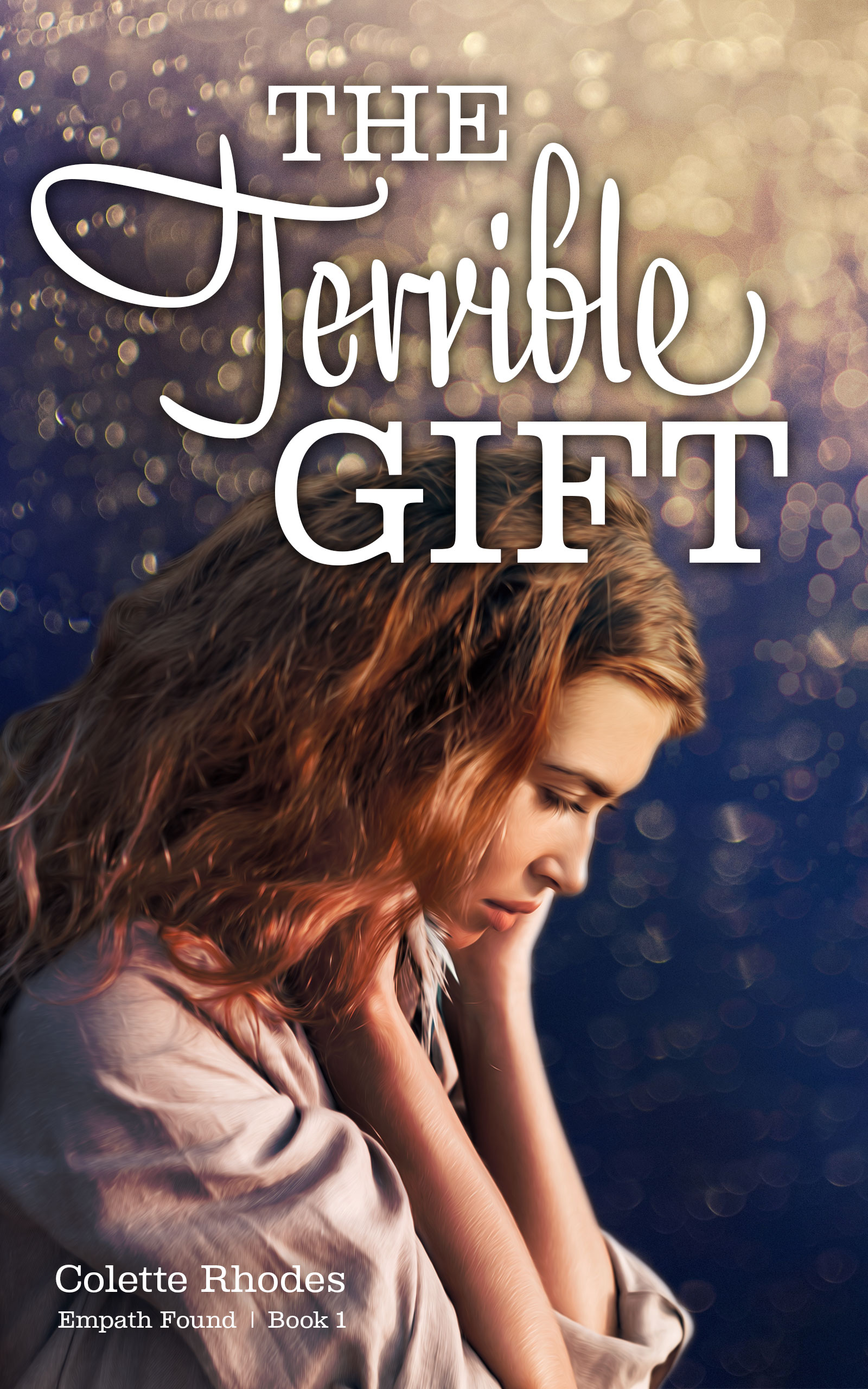 The Terrible Gift (Empath Found, #1)