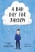 A Bad Day for Jayden