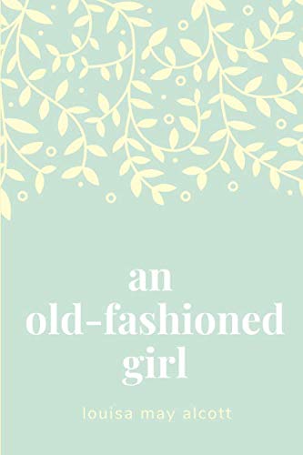 An Old-Fashioned Girl