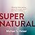 Supernatural: What the Bibl...