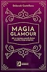 Magia glamour. Ja...